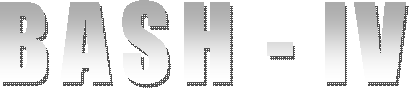 BASH - IV